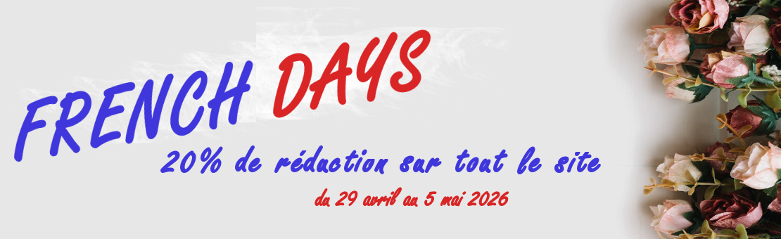 Bénéficiez de 20% de réduction sur tout le site à l'occasion des FRENCH DAYS !